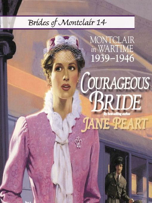 Title details for Courageous Bride by Jane  Peart - Available